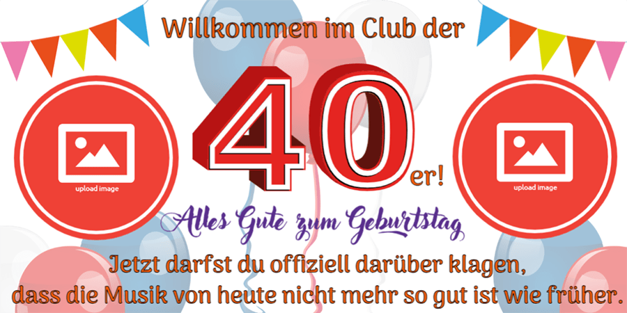 Geburtstagsbanner zum 40. Geburtstag – personalisiert mit Foto und Text